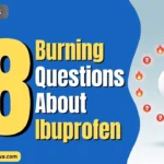 18 Burning Questions About Ibuprofen
