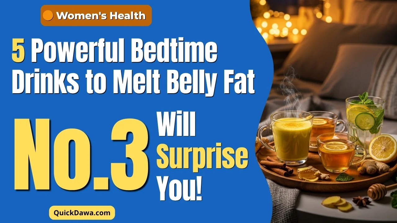 5 Powerful Bedtime Drinks That Burn Belly Fat Overnight