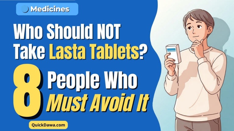 Who Should NOT Take Lasta Tablets?