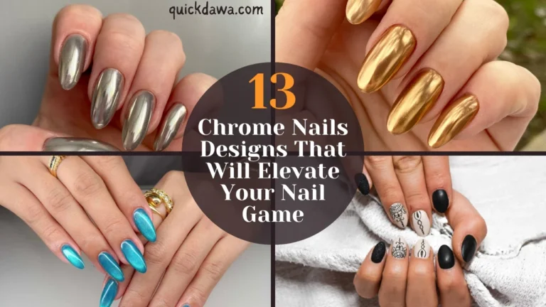 13 Chrome Nails Designs